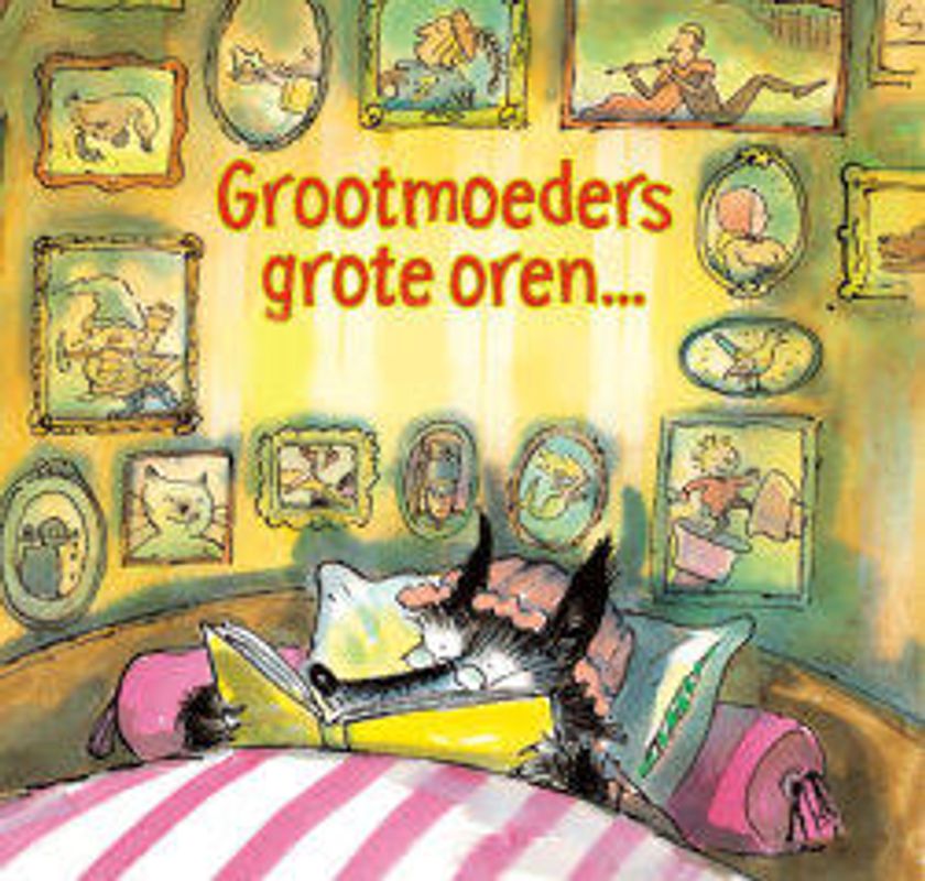 Grootmoeders grote oren 5+